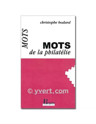 MOTS DE LA PHILATELIE