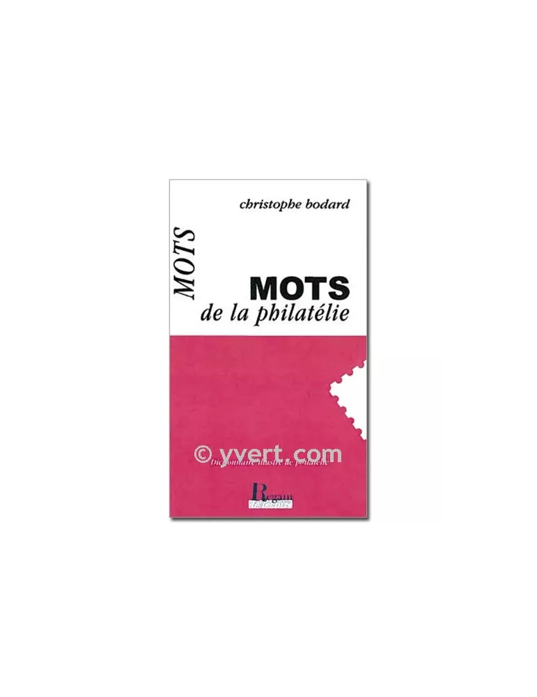 MOTS DE LA PHILATELIE