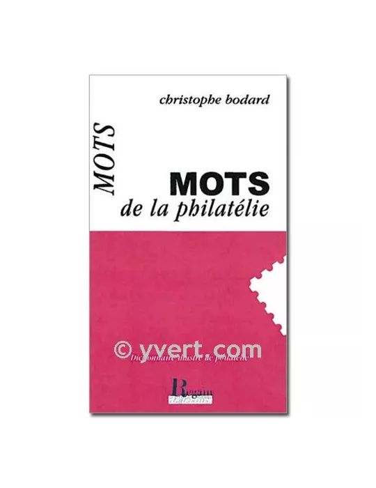 MOTS DE LA PHILATELIE