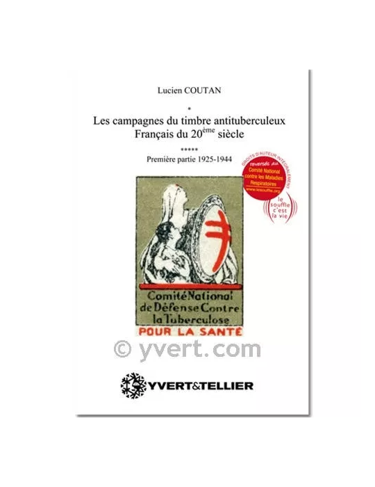 LES CAMPAGNES DU TIMBRE ANTITUBERCULEUX FRANÇAIS (1925-1944)