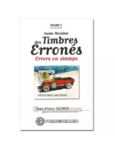 GUIDE MONDIAL DES TIMBRES ERRONES - Vol.2