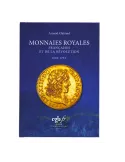 MONNAIES ROYALES FRANCAISES ET DE LA REVOLUTION 1610-1794 (EDITIONS CHEVAU-LEGERS)