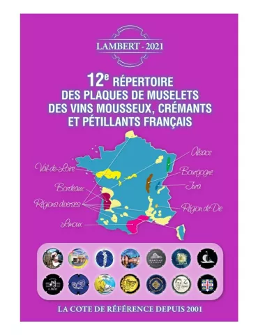 12e REPERTOIRE DES PLAQUES DE MUSELETS DES VINS DE MOUSSEUX, CREMANTS ET PETILLANTS FRANCAIS