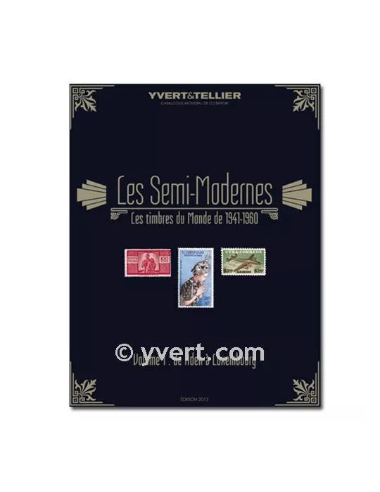SEMI-MODERNES DU MONDE : 1941-1960 (Édition 2013) - Vol. 1