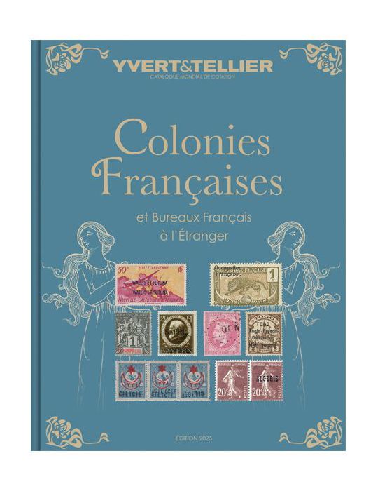 COLONIES FRANÇAISES ET BUREAUX FRANÇAIS À L´ÉTRANGER - 2025