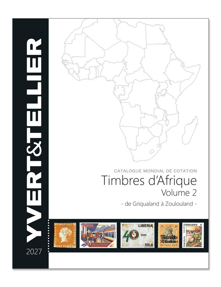 AFRIQUE Volume 2 - 2027 (Catalogue des timbres des pays d´Afrique de Griqualand à Zoulouland)
