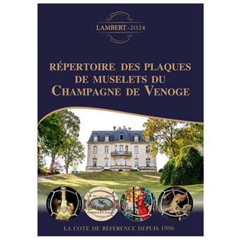 1er RÉPERTOIRE DES PLAQUES DE MUSELETS DU CHAMPAGNE DE VENOGE (Ed. 2024)